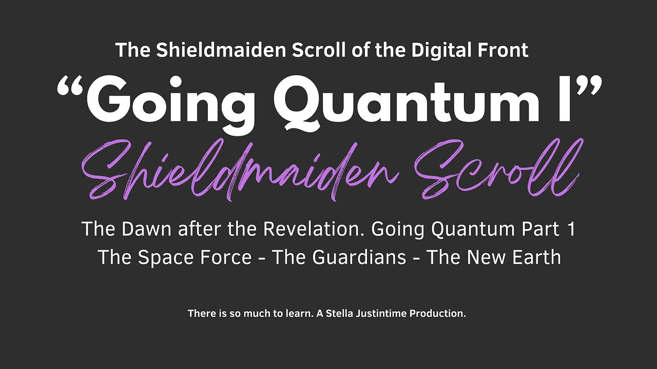 🜂 Shieldmaiden Transmission: QUANTUM – Part I | The 11:11 Gateway & the Dawn of the New World 🜂