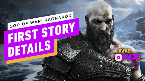 New God of War - Ragnarok Story Details Revealed - IGN Daily Fix