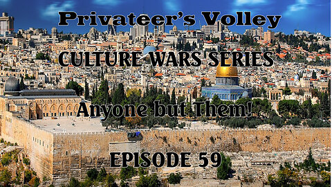 Privateers Volley the Hidalgo Show Culture War Episode 59