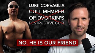 Luigi Corvaglia, A Cult Member of Dvorkin’s Destructive Cult. – No, He Is Our Friend.