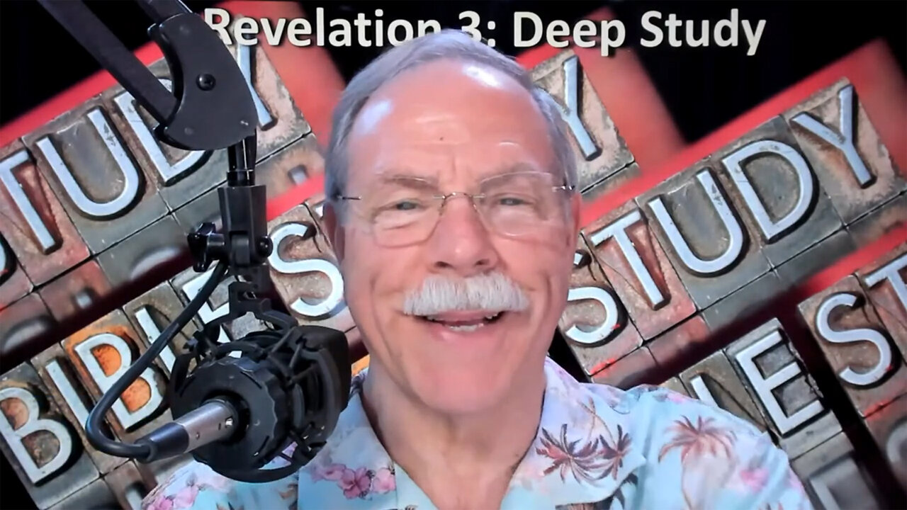 Revelation 3: Deep Study 04/11/2025