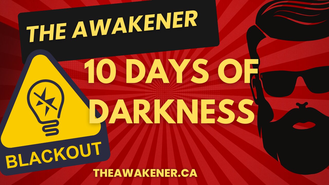 10 Days of Darkness