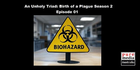 An Unholy Triad The Birth of a Plague Season 02 Episode 01