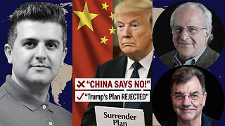 Richard D. Wolff & Michael Hudson: China Just REJECTED Trump’s ‘Surrender Plan’