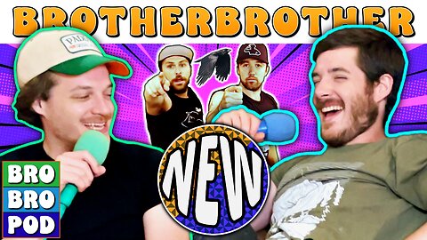 That’s the Power of Two Species | BrotherBrother Comedy Podcast (Ep.67)