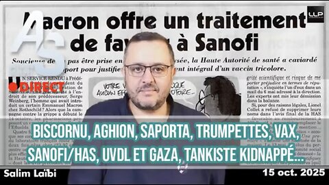 Brèves Scalpel 16 Oct. : Biscornu, Aghion, Saporta, Trump, Vax, Sanofi/HAS, UVDL, Tankiste Kidnappé
