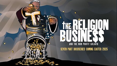 The Religion Business and the Non Profit Goliath (TRAILER)