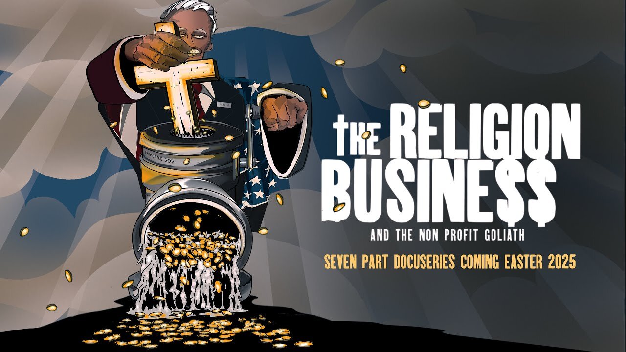 The Religion Business and the Non Profit Goliath (TRAILER)