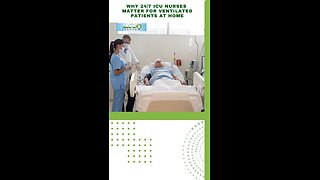 Why 24/7 ICU Nurses Matter for Ventilated Patients at Home
