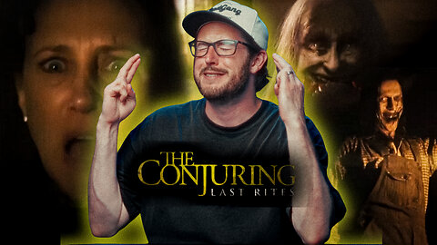 Please Go Out With a Bang! The Conjuring: Last Rites (2025) | TRAILER | Reaction/Discussion