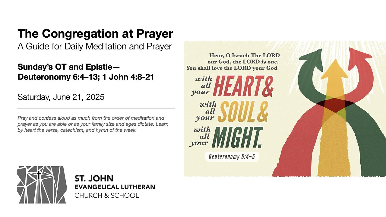 Sunday’s OT and Epistle— Deuteronomy 6:4–13; 1 John 4:8-21