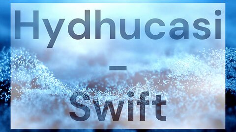 Hydhucasi - Swift [Royalty-Free]