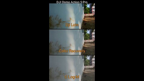 D Log-M VS Color Recovery VS Dji Luts | Dji Osmo Action 5 Pro 😍