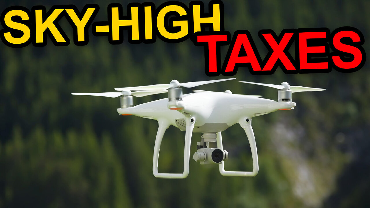 Sky-High Taxes | Dumbest Bill in America