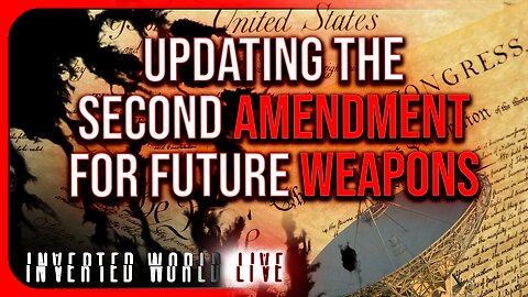 Updating the Second Amendment For Future Weapons