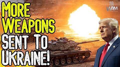 BREAKING: MORE WEAPONS SENT TO UKRAINE! - The War Continues! - New Bases In Israel!