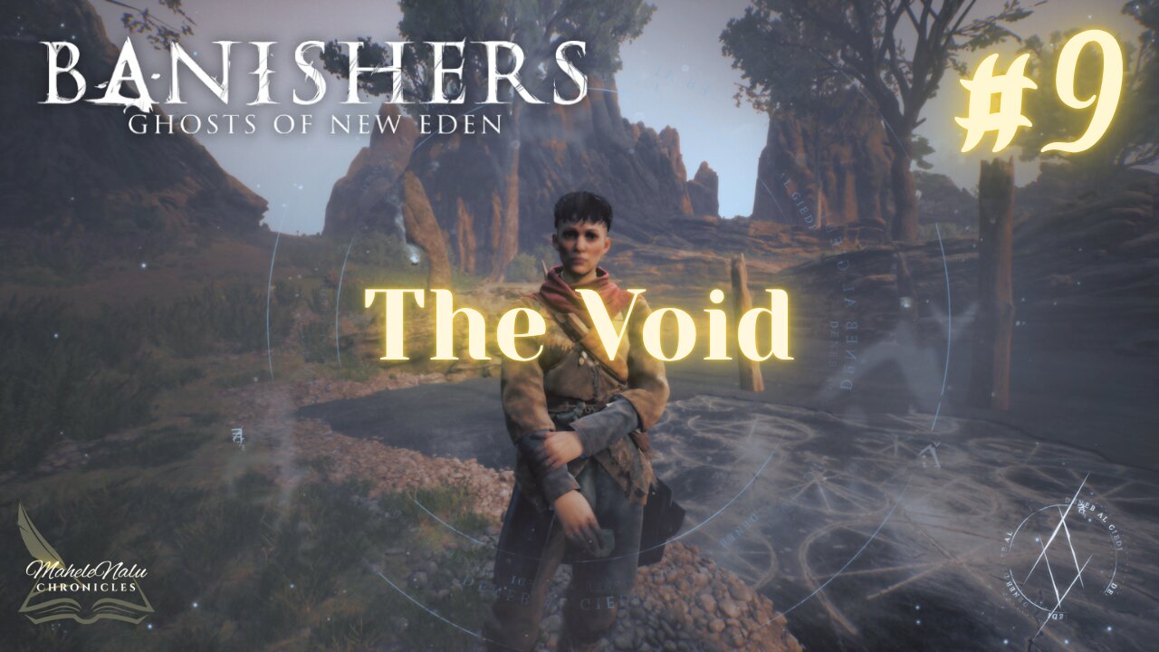 Banishers, Ep9: The Void