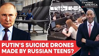 On Cam: Russian Teenagers Making Putin's Suicide Drones For Ukraine War | Firstpost America | N18G