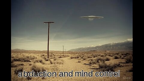 Mind control and abductions conversation