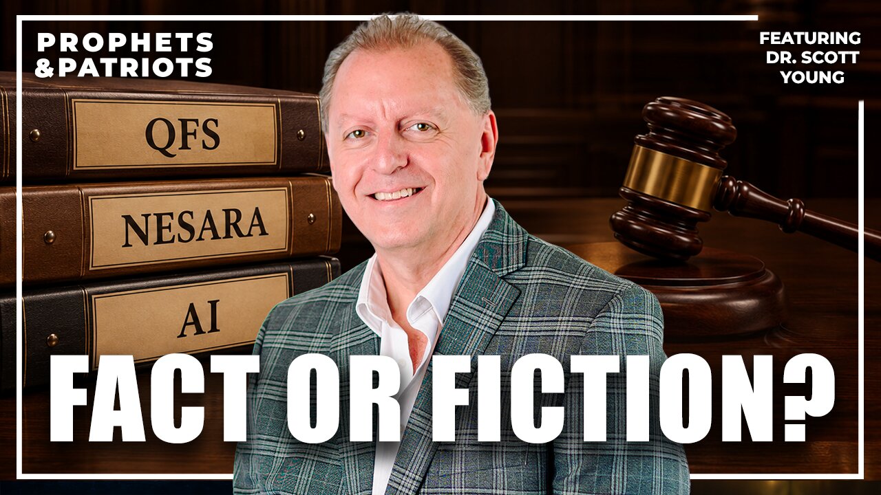 NESARA, QFS & AI: Separating Fact from Fiction – Dr. Scott Young thumbnail