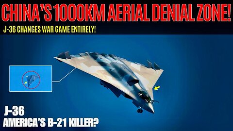 1,000km Defense Zone: Can China’s J-36 Really Stop America’s B-21?!