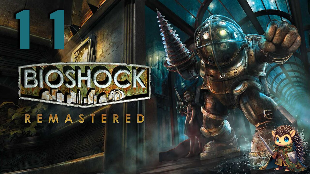 Activating the Lazarus Vector - BioShock Remastered BLIND [11]