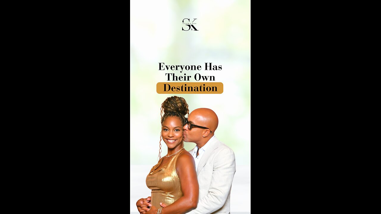 Everyone Has Their Own Destination