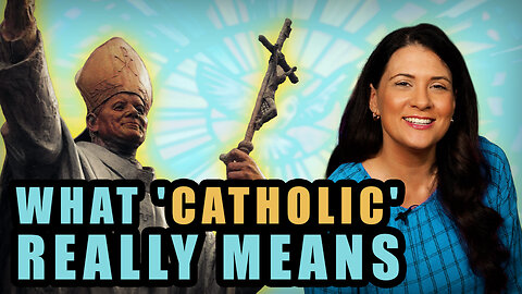 The Holy Catholic Church | The Apostles' Creed Explained | Part 10
