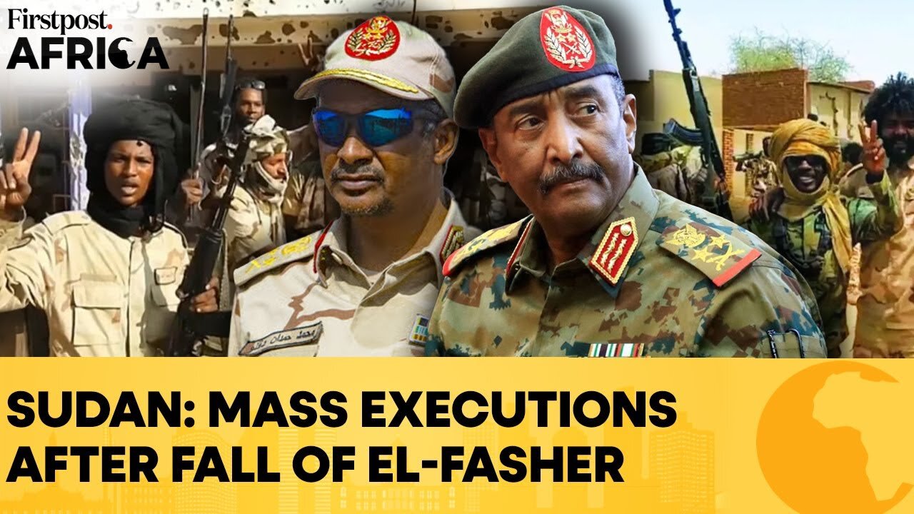 Sudan: Paramilitary RSF Accused of Killing 2,000 Civilians in El-Fasher| Firstpost Africa| N18G