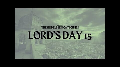 Lords Day 15: The Suffering of Christ
