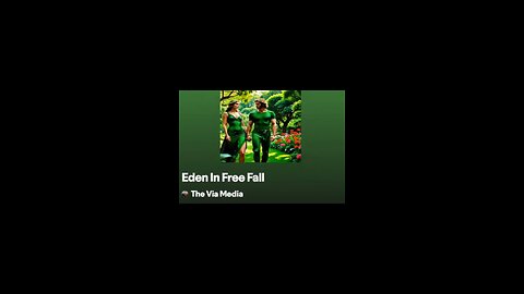 "Eden In Free Fall" by : The Via Media