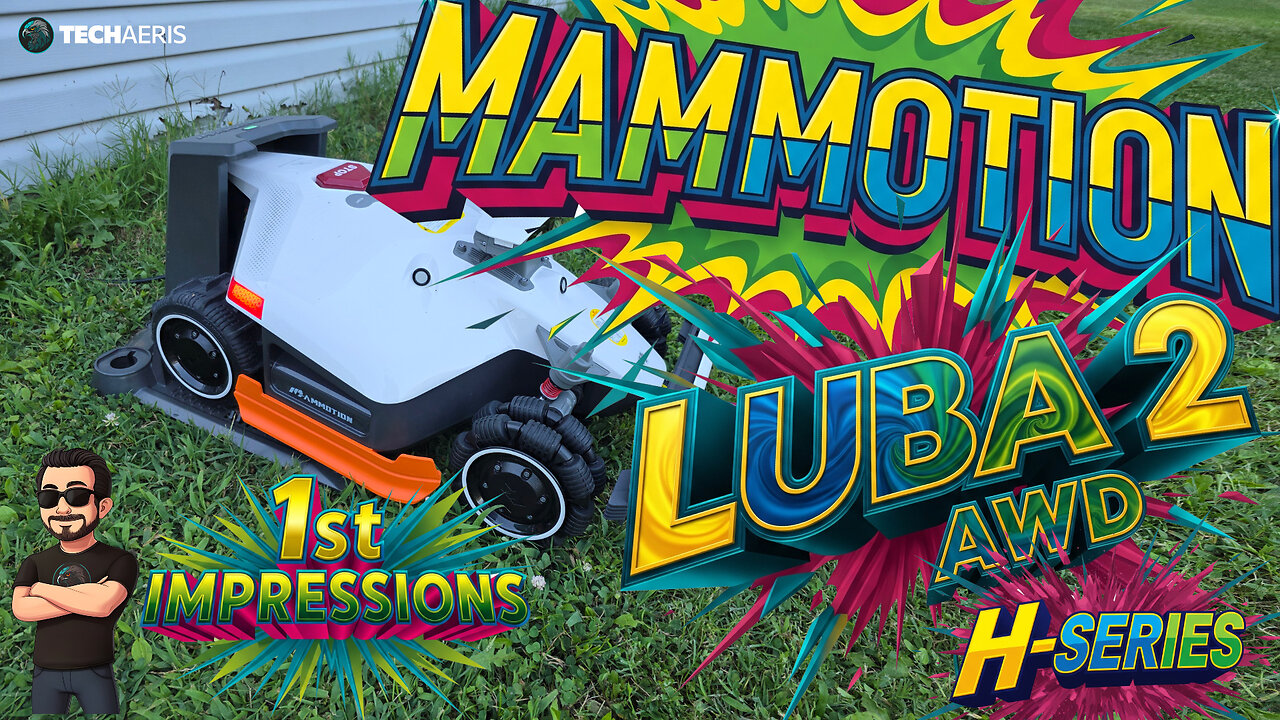 MAMMOTION LUBA2 AWD H VERSION First Impressions