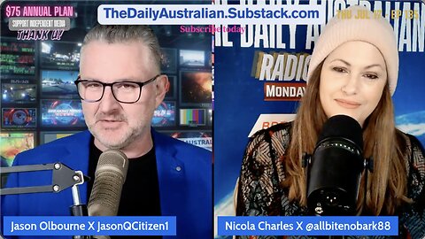 The Daily Australian EP 135: Thursday July 17th, 2025 With Nicola and Jason