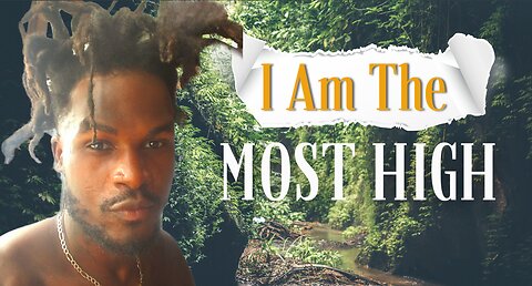 I Am The Most High | TMHP Natureboy
