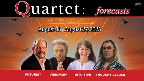 Quartet Forecasts - August 13 - August 27, 2025