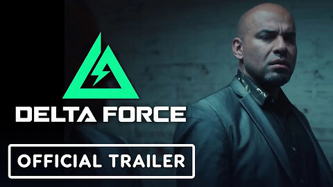 Delta Force - Official Global Launch Live-Action Trailer feat. Luis & Danie