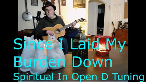 Since I Laid My Burden Down / Traditional Spiritual