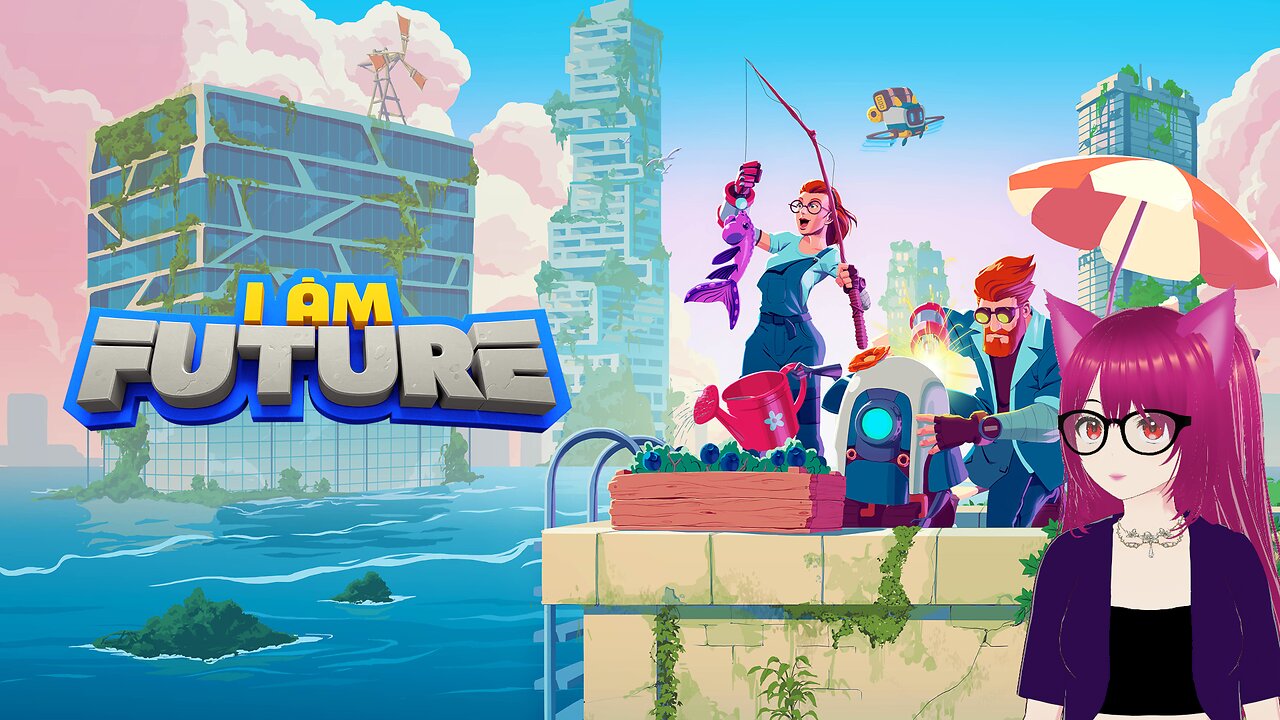 Pixie Plays: I am Future: Cozy Apocalypse