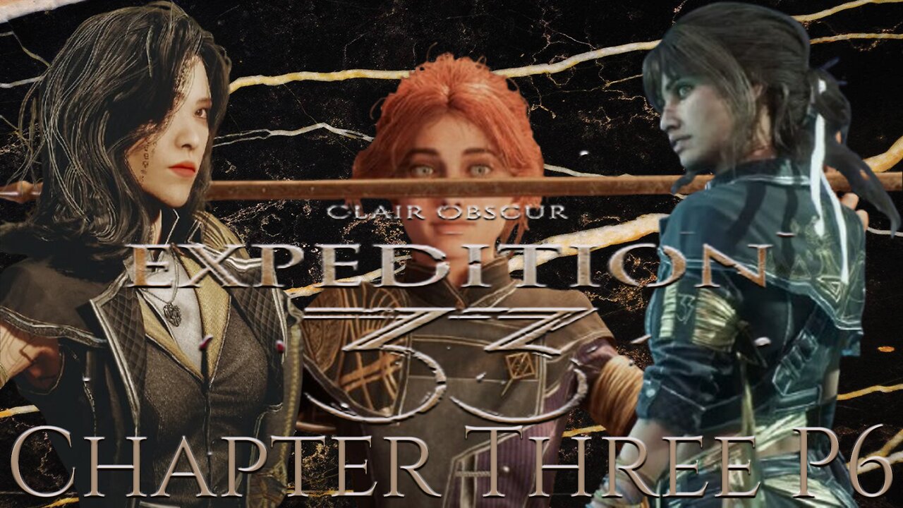 Clair Obscur: Expedition 33 Chapter Three P6 – "All Eyes on Alicia’s Fall"
