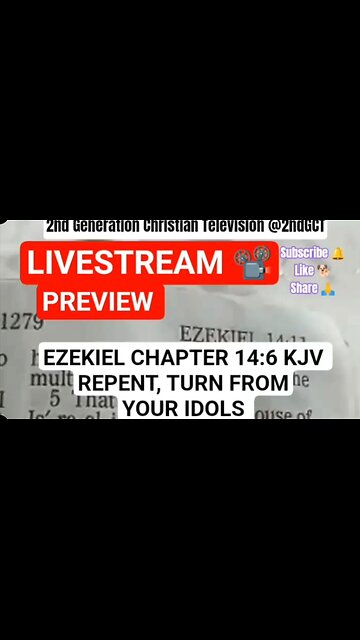 Livestream Preview Ezekiel 14:6 KJV Repent and turn yourselves from your idols; #preview #livestream