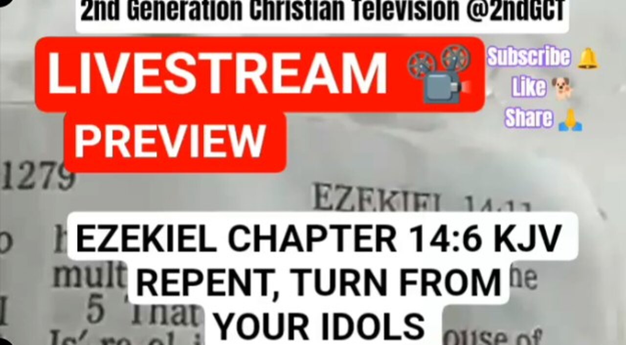 Livestream Preview Ezekiel 14:6 KJV Repent and turn yourselves from your idols; #preview #livestream