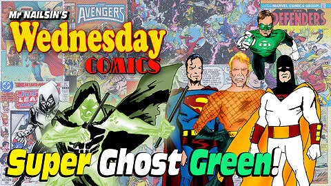 Mr Nailsin's Wednesday Comics: Super Ghost Aqua Green
