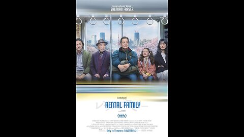 🎞Rental Family (PG-13)🎞Comedy