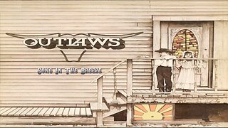 Outlaws - Song In The Breeze