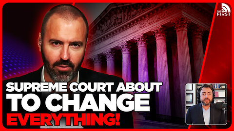 Supreme Court To Make Biggest Decision EVER