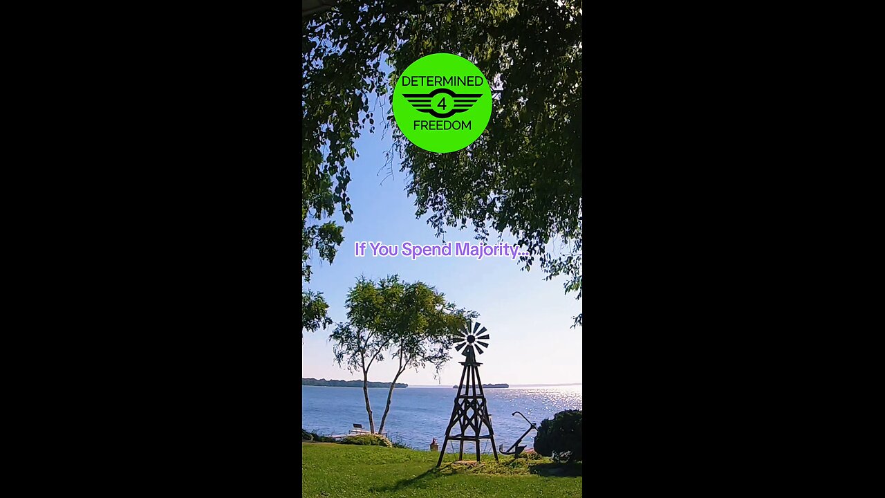 If You Spend Majority...