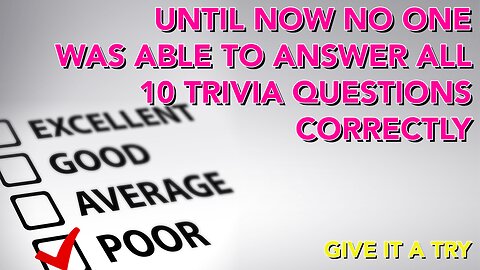 10 Trivia Questions