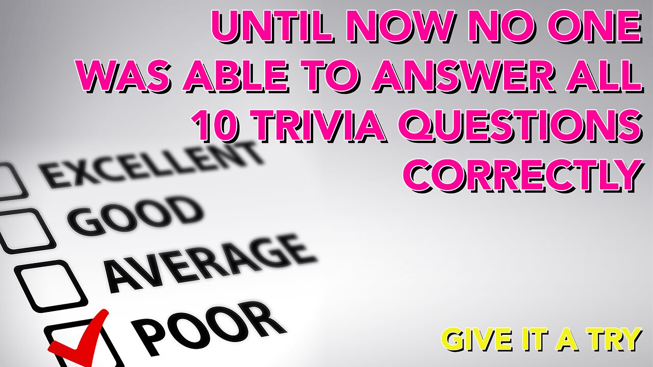 10 Trivia Questions