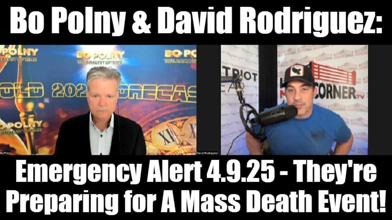 Bo Polny Emergency Alert 4.9.25 - They're Preparing for A Mass Death Event!