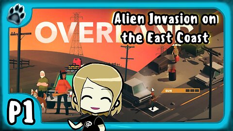 Overland P1 | Alien Invasion on the East Coast